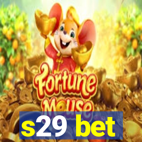 s29 bet